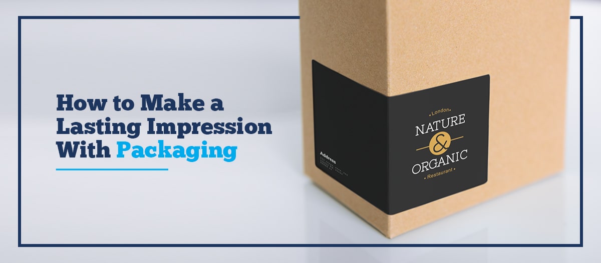 How to Make a Lasting Impression with Packaging