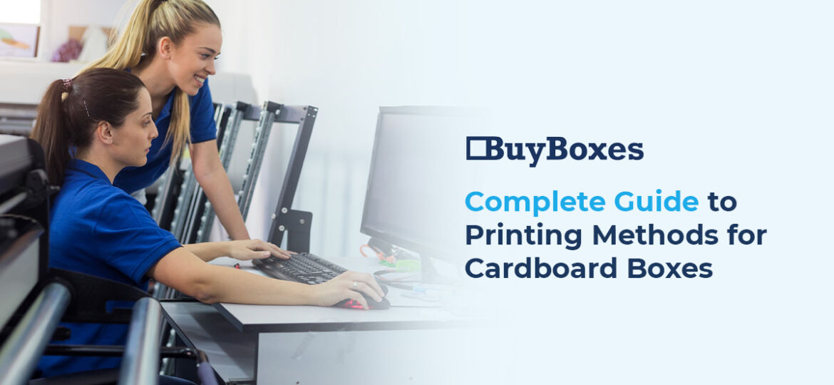 01-complete-guide-to-printing-methods-for-cardboard-boxes
